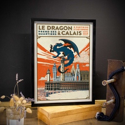 Affiche "Le Dragon prend ses quartiers à Calais" 